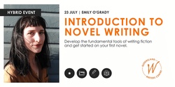 Banner image for Introduction To Novel Writing with Emily O'Grady
