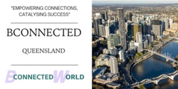 Banner image for Bconnected Networking Springfield Lunch- QLD