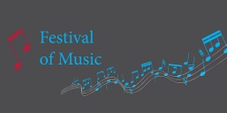 Banner image for Festival of Music