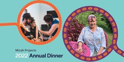 Banner image for 2022 Micah Projects Annual Dinner