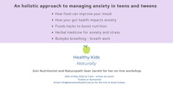 Banner image for An holistic approach to managing anxiety in teens and tweens 
