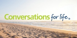 Banner image for Conversations for Life - Suicide Prevention Workshop