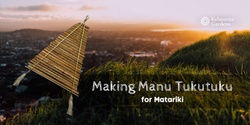 Banner image for Making Manu Tukutuku, for Matariki