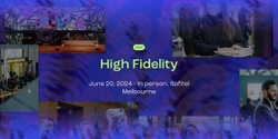 Banner image for DO24: High Fidelity