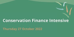 Banner image for Financing for nature: what's driving it and what are the opportunities?