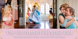 Banner image for The Enchanted Fairytale Ball