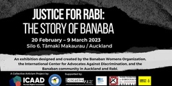 Banner image for JUSTICE FOR RABI:  THE STORY OF BANABA Event
