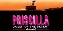 Banner image for Priscilla Queen of the Desert - the musical