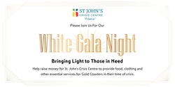 Banner image for St John's Crisis Centre White Gala Night