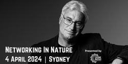 Banner image for Networking In Nature April 4th | Royal Botanic Gardens, Sydney