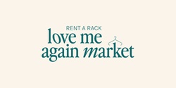 Banner image for May 2024 Rent A Rack by Love Me Again Market at Milton Studio