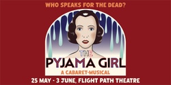 Banner image for The Pyjama Girl 