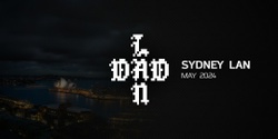Banner image for DadLAN Sydney May 2024