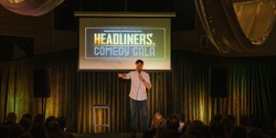 Banner image for Headliners Comedy Gala