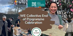 Banner image for WE Collective Final Programme Celebration and Showcase, RAMP Gallery, Monday, 16 October, 10.00am- 1.00pm