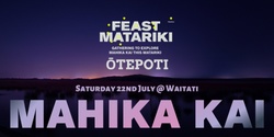Banner image for Feast Matariki Mahika Kai Workshop ki Ōtepoti - Once Were Gardeners