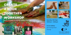 Banner image for Create a Book Together - 14th Sept at Te Uru Gallery