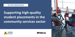 Banner image for Supporting high-quality student placements in the community services sector