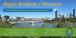 Banner image for Regen Brisbane/Meeanjin - July Workshops