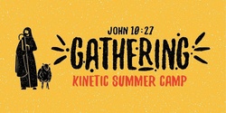 Banner image for GATHERING Summer Camp 2023