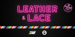 Banner image for Leather & Lace WP '23