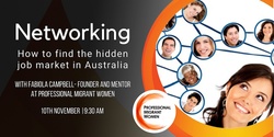 Banner image for Networking: How to find the hidden job market in Australia
