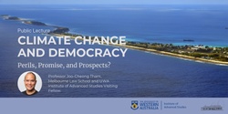 Banner image for Climate Change and Democracy: Perils, Promise, and Prospects?