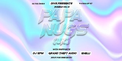 Banner image for Dive Presents: Rumble X w/ Papa Nugs [RSVP for Free Entry]