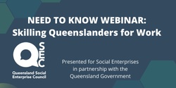 Banner image for Skilling Qlders for Work (SQW) webinar #qsocent