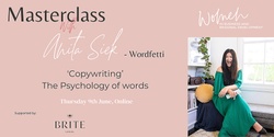 Banner image for WiBRD MasterClass: Copywriting - The Psychology of Words, with Anita Siek of Wordfetti