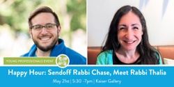 Banner image for Happy Hour: Sendoff Rabbi Chase, Meet Rabbi Thalia 