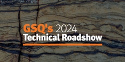 Banner image for GSQ Technical Roadshow - Mount Isa 