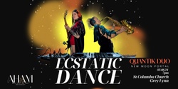 Banner image for New moon portal - Ecstatic Dance ft. Quantik duo 