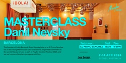 Banner image for Maybe Cocktail Festival: Danil Nevsky Masterclass at El Primo Sanchez