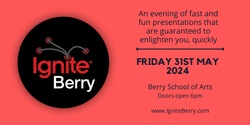 Banner image for Ignite Berry May 2024