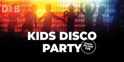 Banner image for SCHOOL HOLIDAY FUN - Kids Disco Party