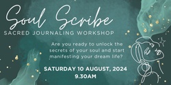 Banner image for SOUL SCRIBE Sacred Journaling Workshop