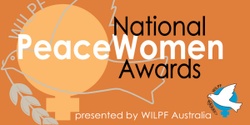 Banner image for WILPF Australia National PeaceWomen Awards 2024
