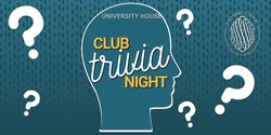 Banner image for April University House Club Trivia!