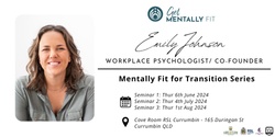 Banner image for Mentally Fit for Transitions Series - Proudly presented by Get Mentally Fit