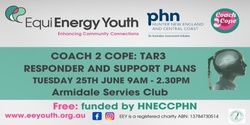 Banner image for Coach 2 Cope: TAR3 Responder and Support Plans (Armidale)