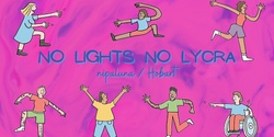 Banner image for No Lights No Lycra Hobart 2022