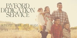Banner image for Byford Child Dedication Service