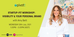 Banner image for Pivott Workshop - Visibility & Your Personal Brand - SOLD OUT