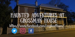 Banner image for Haunted Adventures at Grossman and Brough House 2020
