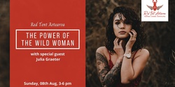 Banner image for The Power of The Wild Woman, Red Tent Aotearoa