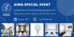 Banner image for AIMA Guided Tour of The Life Centre, Auckland