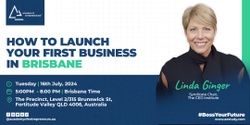 Banner image for How to Launch Your First Business in Brisbane