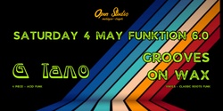 Banner image for G Tano + Grooves on Wax