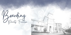 Banner image for Boarding Parents' Function